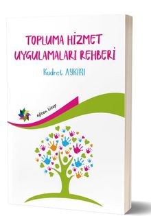 Topluma Hizmet Uygulamalari Rehberi