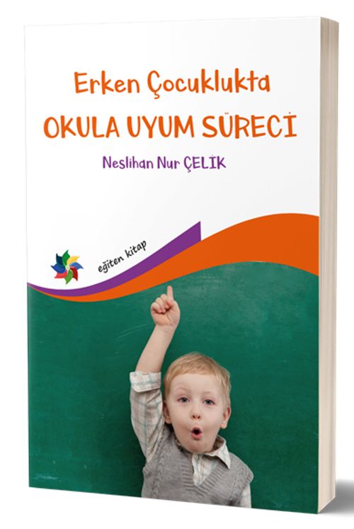 Erken Çocuklukta Okula Uyum