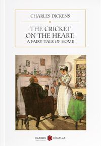 The Cricket on the Heart: A Fairy Tale of Home