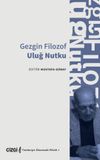 Gezgin Filozof Uluğ Nutku