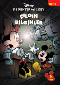 Çılgın Bilginler / Dedektif Mickey 15