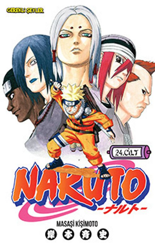 Naruto 24. Cilt / Tehlike, Tehlike, Tehlike!! (Masaşi Kişimoto