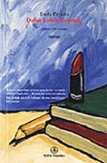 Daha Yolun Başında