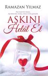 Aşkını Helal Et