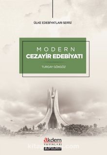 Modern Cezayir Edebiyatı - Turgay Gökgöz