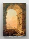 Full Frame Rulo Kanvas - Hubert Robert - Landscape with an Arch and The Dome of St Peter's in Rome (FF-KT084)