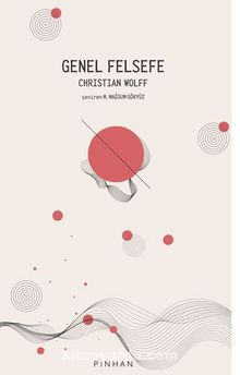 Genel Felsefe - Christian Wolff