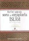 Kur'an Işığında Soru ve Cevaplarla İslam (6 Cilt)