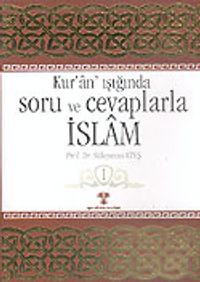 Kur'an Işığında Soru ve Cevaplarla İslam (6 Cilt)
