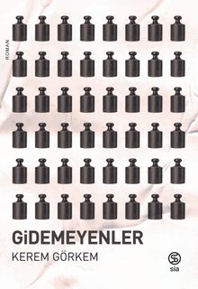 Gidemeyenler - Kerem Görkem