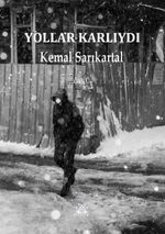 Yollar Karlıydı