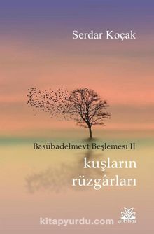 Kuşların Rüzgarları - Serdar Koçak