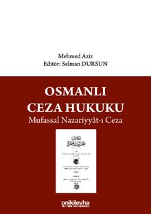 Osmanlı Ceza Hukuku Mufassal Nazariyyat-ı Ceza