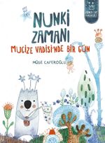 Nunki Zamanı & Mucize Vadisi'nde Bir Gün