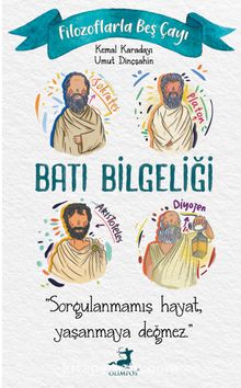 Filozoflarla Beş Çayı: Batı Bilgeliği - Umut Dinçşahin