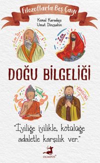 Filozoflarla Beş Çayı: Doğu Bilgeliği