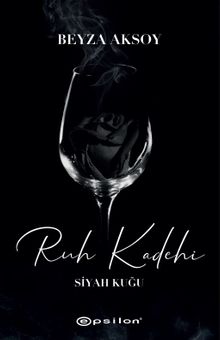 Siyah Kuğu 2 / Ruh Kadehi