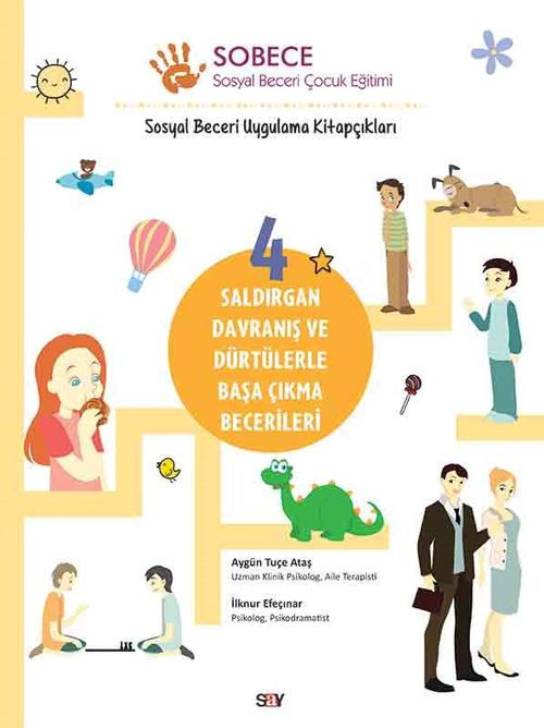 Sobece 4 / Saldırgan Davranış ve Dürtülerle Başa Çıkma Becerileri