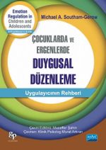Çocuklarda ve Ergenlerde Duygusal Düzenlenme