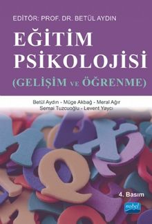 Eğitim Psikolojisi / Gelişim ve Öğrenme / Betül Aydın (büyük boy)