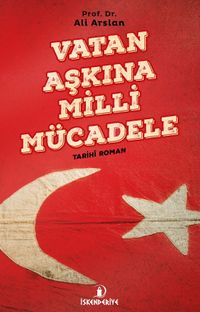 Vatan Aşkına Milli Mücadele