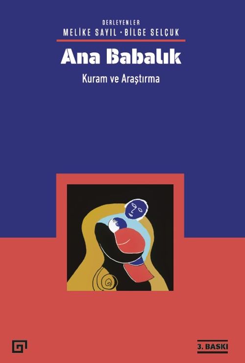 Ana Babalık: Kuram ve Araştırma