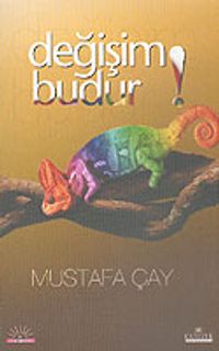 Değişim Budur!