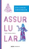 Assurlular &amp; Tarih, Toplum, Kültür 