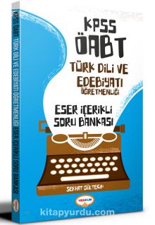 2021 KPSS ÖABT Türk Dili ve Edebiyatı Öğretmenliği Eser İçerikli Soru Bankası