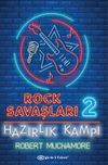 Rock Savaşları 2: Hazırlık Kampı