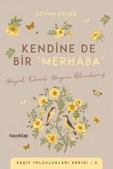 Kendine De Bir ‘Merhaba'