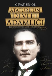 Atatürk’ün Devlet Adamlığı