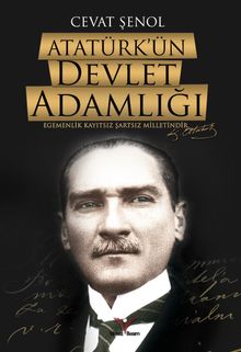 Atatürk’ün Devlet Adamlığı