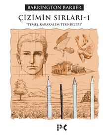 Çizimin Sırları -1 & Temel Karakalem Teknikleri - Barrington Barber