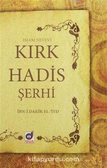 Kırk Hadis Şerhi (Ciltli) - İmam Nevevi