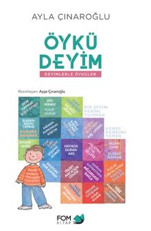 Öykü Deyim & Deyimlerle Öyküler