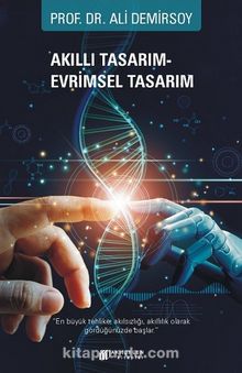 Akıllı Tasarım - Evrimsel Tasarım - Ali Demirsoy