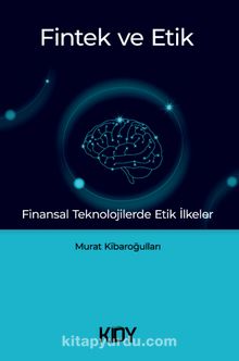 Fintek ve Etik - Murat Kibaroğulları
