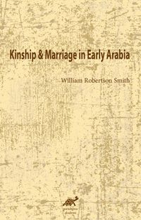 Kinship & Marriage in Early Arabia