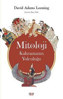 Mitoloji: Kahramanın Yolculuğu - David Adams Leeming