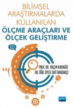 Bilimsel Araştırmalarda Kullanılan Ölçme Araçları ve Ölçek Geliştirme