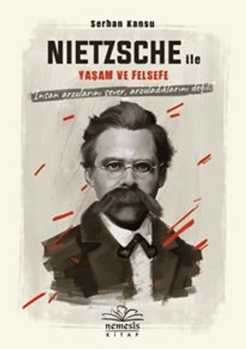Nietszche ile Yaşam ve Felsefe