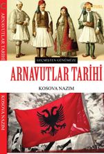 Geçmişten Günümüze Arnavutlar Tarihi