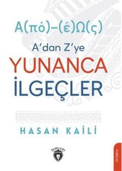 a dan z ye yunanca ilgecler a po e w s hasan kaili kitapyurdu com