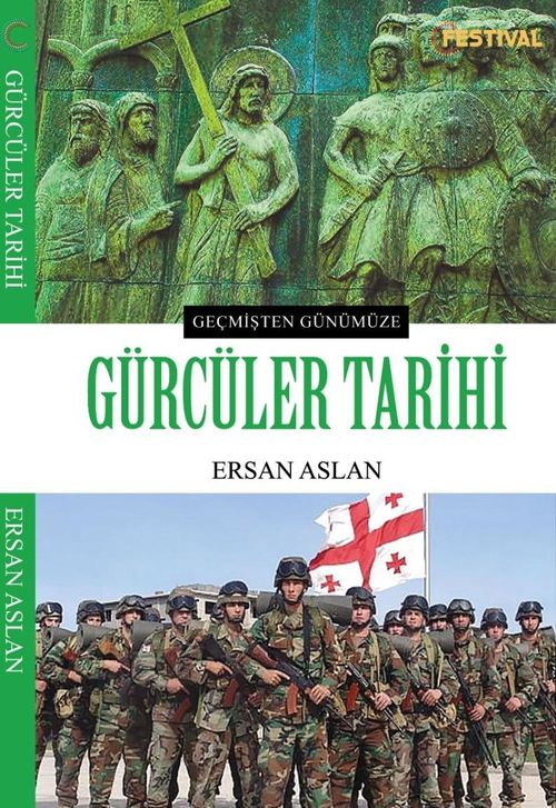 Geçmişten Günümüze Gürcüler Tarihi