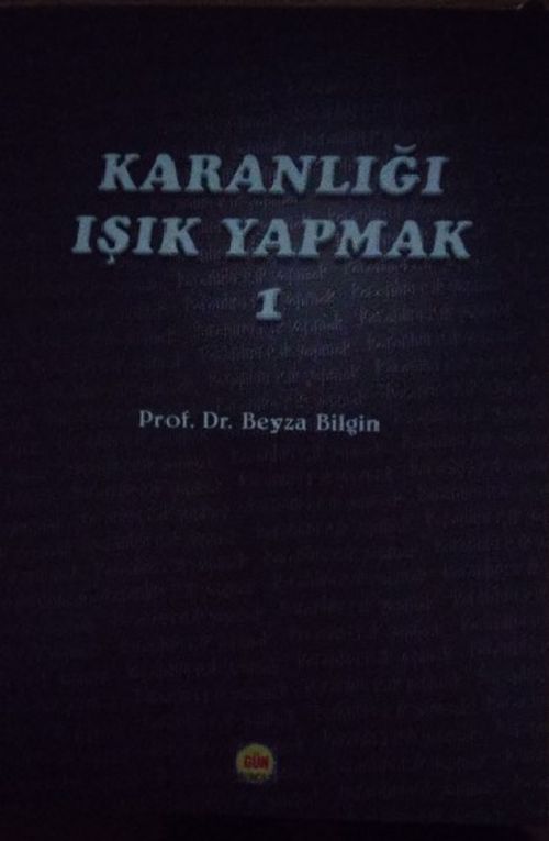 Karanlığı Işık Yapmak 1