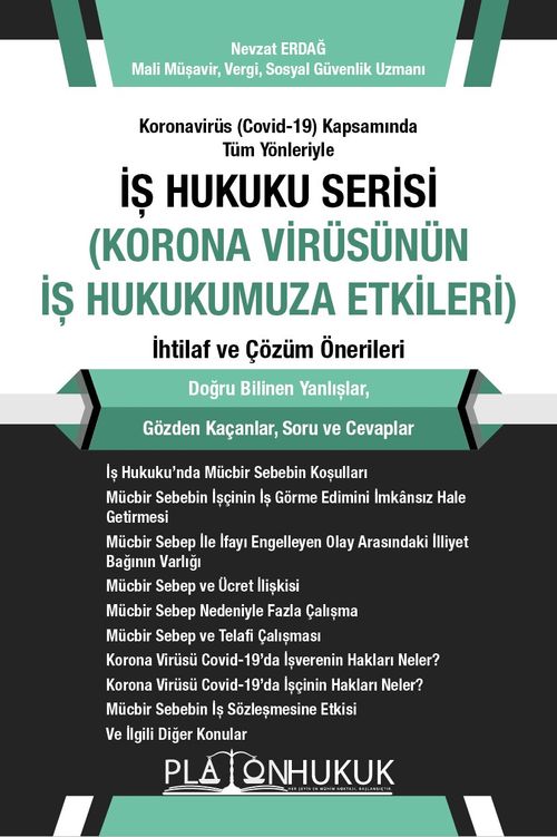 İş Hukuku Serisi Korona Virüsünün İş Hukukumuza Etkileri