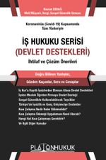 İş Hukuku Serisi Devlet Destekleri