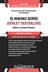 İş Hukuku Serisi Devlet Destekleri