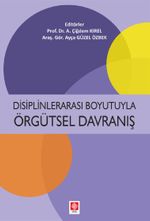 Disiplinlerarası Boyutuyla Örgütsel Davranış